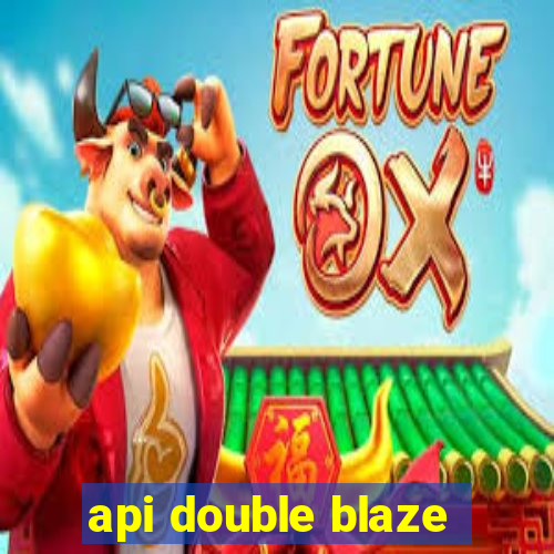 api double blaze